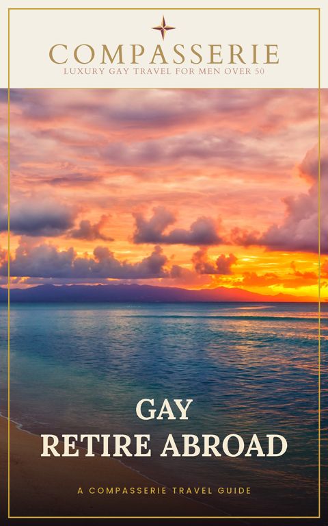 Cover of Gay Retire Abroad: The World Collection